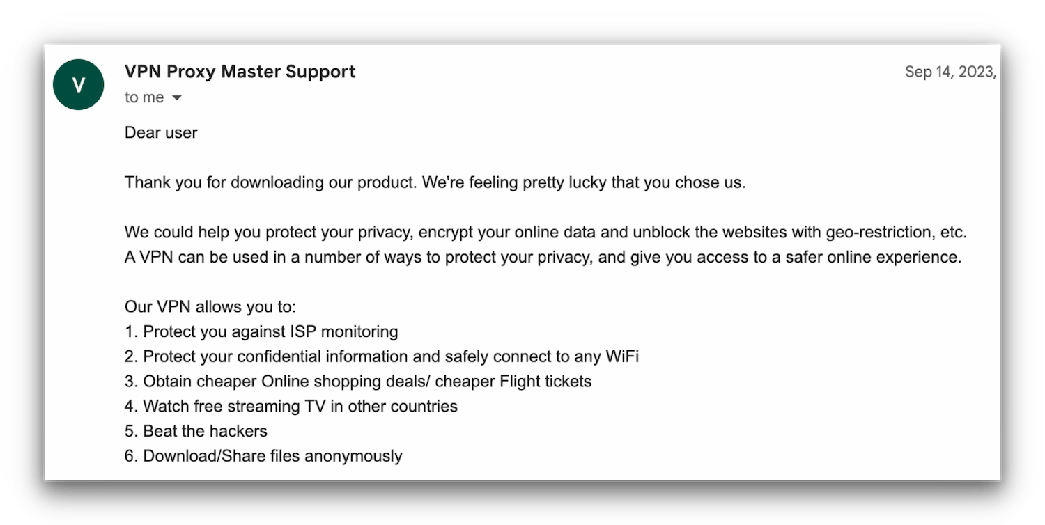 We contacted VPN Proxy Master via email 