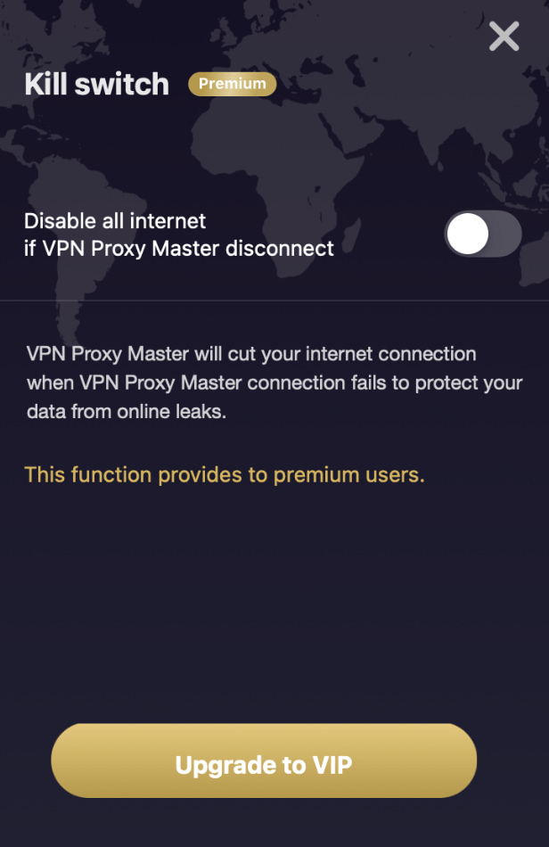 VPN Proxy Master paywalls its kill switch on all devices